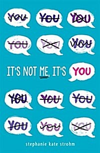 Its Not Me, Its You (Paperback)