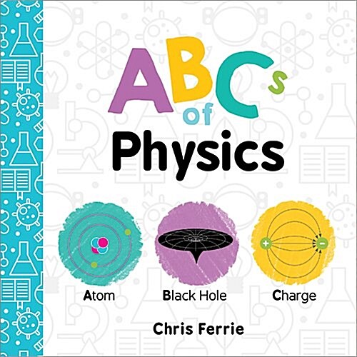 ABCs of Physics (Board Books)