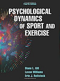 Psychological Dynamics of Sport and Exercise (Hardcover, 4)