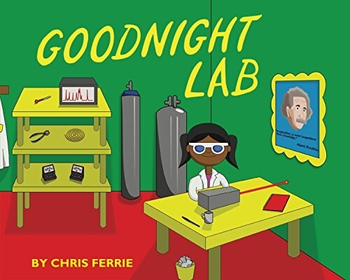 Goodnight Lab: A Scientific Parody (Hardcover)