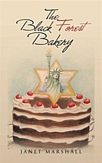 The Black Forest Bakery (Paperback)