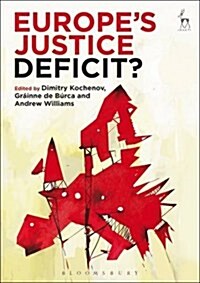 Europe’s Justice Deficit? (Paperback)