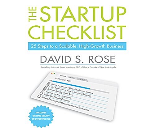 The Startup Checklist: 25 Steps to a Scalable, High-Growth Business (MP3 CD)