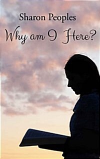 Why Am I Here? (Paperback)