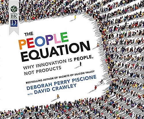 The People Equation: Why Innovation Is People, Not Products (Audio CD)