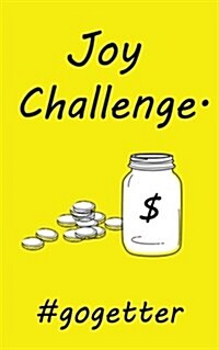 Joy Challenge: Go-Getter (Paperback)