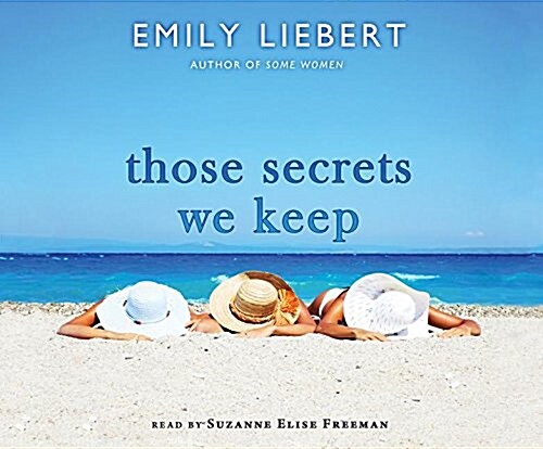 Those Secrets We Keep (Audio CD)