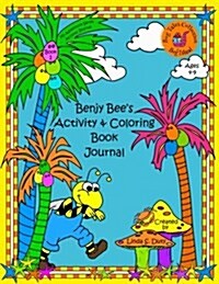 Benjy Bees Activity & Coloring Book Journal (Paperback)