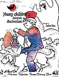 Young Childrens Fairy Tale Illustrations: Anti-Stress Relaxation Therapy Colouring Book (for Adults and Childrens) (Paperback)