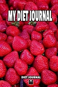 My Diet Journal (Paperback)