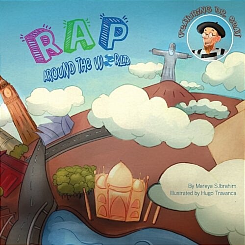 Rap Around the World - Large Format: Featuring Dr. Beat, the Rhyming Emcee (Paperback)