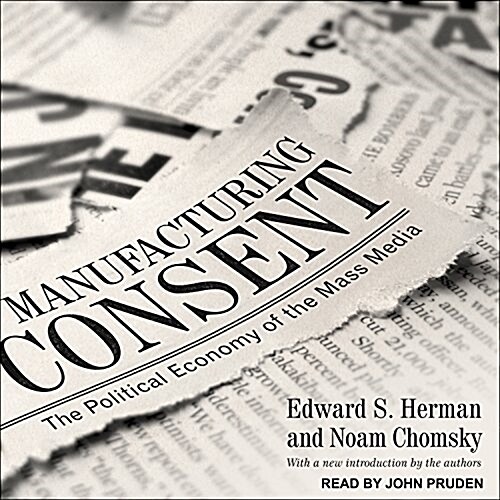 Manufacturing Consent: The Political Economy of the Mass Media (MP3 CD)