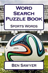 Word Search Puzzle Book Sports Words (Paperback)