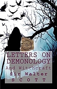 Letters on Demonology and Witchcraft (Paperback)
