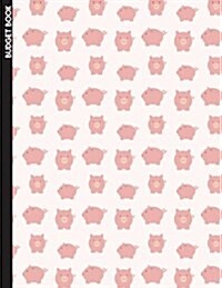 Budget Book: (8.5x11) Large Print - Bill Paying Organizer 365 Days(12 Month) for Personal or Family Large Print with Daily Expense (Paperback)