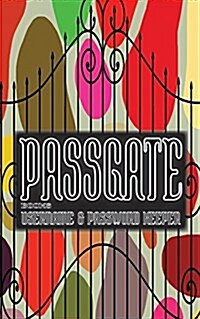 Passgate Books: Username & Password Keeper (Internet Address and Password Logbook) (Internet Password Organizer) (Username and Passwor (Paperback)