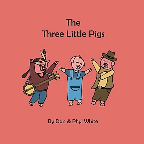 The Three Little Pigs (Paperback)
