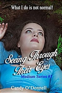 Seeing Through Their Eyes (Paperback)