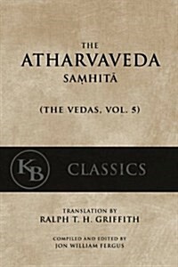 The Atharvaveda Samhita (Paperback)