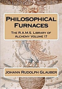 Philosophical Furnaces (Paperback)