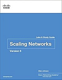 Scaling Networks V6 Labs & Study Guide (Paperback)
