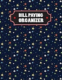 Bill Paying Organizer: Large Print(8.5x11) - Monthly Bill Organizer with Daily Expense Tracker - 365 Days(12 Month) for Personal or Family Vo (Paperback)