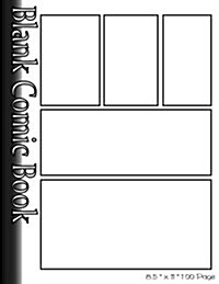 Blank Comic Book Pages-Blank Comic Strips-5 Panels, 8.5x11,100 Pages: Create Your Own Comics With Blank Multi Panels Drawing Paper (Paperback)