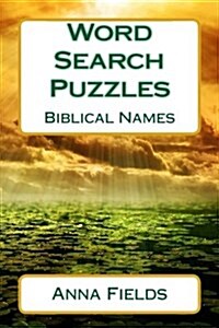 Word Search Puzzles Biblical Names (Paperback)