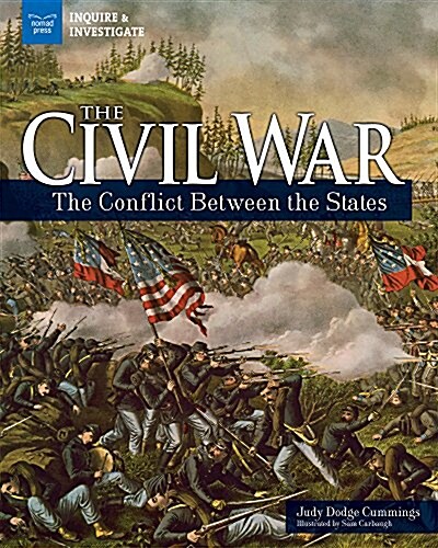 The Civil War: The Struggle That Divided America (Hardcover)