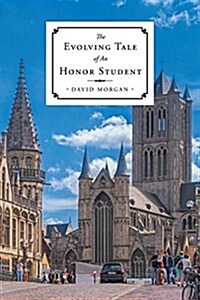 The Evolving Tale of an Honor Student (Paperback)