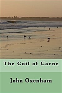 The Coil of Carne (Paperback)
