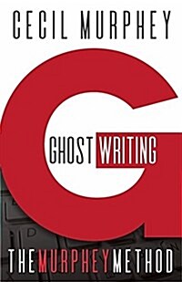 Ghostwriting: The Murphey Method (Paperback)