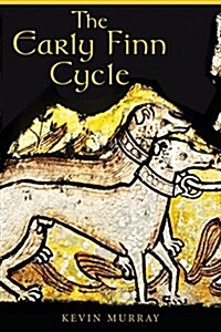 The Early Finn Cycle (Paperback)