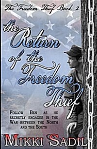 Return of the Freedom Thief (Paperback)