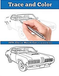 Trace and Color: 1970s Muscle Cars: Adult Activity Book (Paperback)