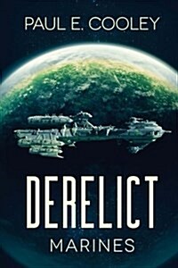 Derelict: Marines (Paperback)