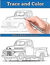 Trace and Color: Classic Trucks: Adult Activity Book (Paperback)