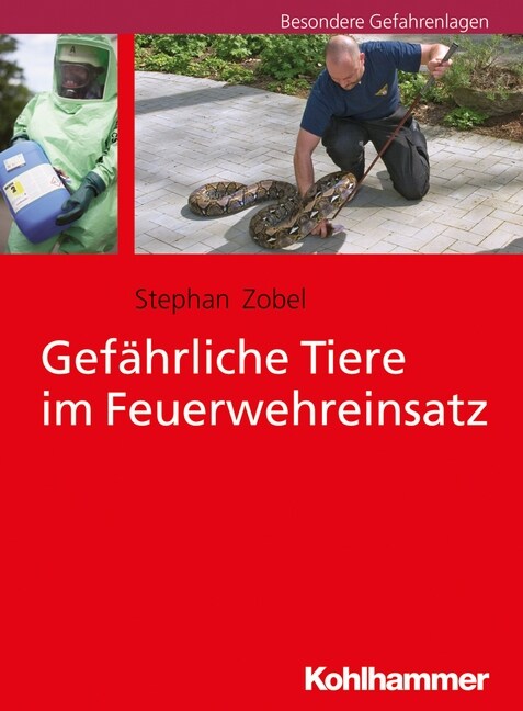 Gefahrliche Tiere Im Feuerwehreinsatz (Paperback)