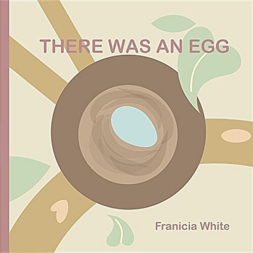 There Was an Egg (Paperback)
