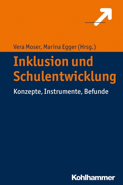 Inklusion Und Schulentwicklung: Konzepte, Instrumente, Befunde (Paperback)