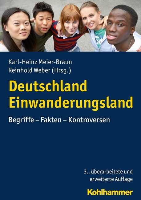 Deutschland Einwanderungsland: Begriffe - Fakten - Kontroversen (Paperback, 3, 3., Erweiterte)