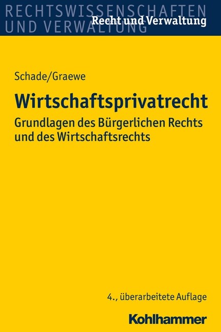 Wirtschaftsprivatrecht: Grundlagen Des Burgerlichen Rechts Und Des Wirtschaftsrechts (Paperback, 4, 4., Uberarbeite)