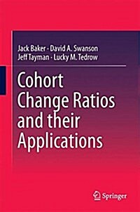 Cohort Change Ratios and Their Applications (Hardcover, 2017)