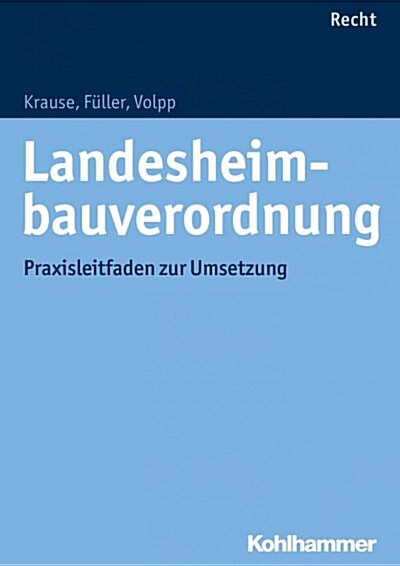 Landesheimbauverordnung: Praxisleitfaden Zur Umsetzung (Paperback)