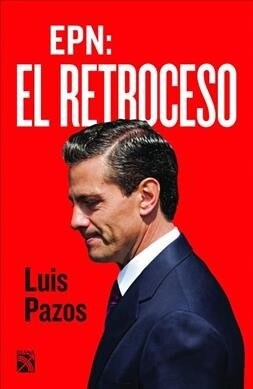 Epn: El Retroceso (Paperback)