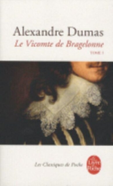 Le Vicomte de Bragelonne T01 (Paperback)