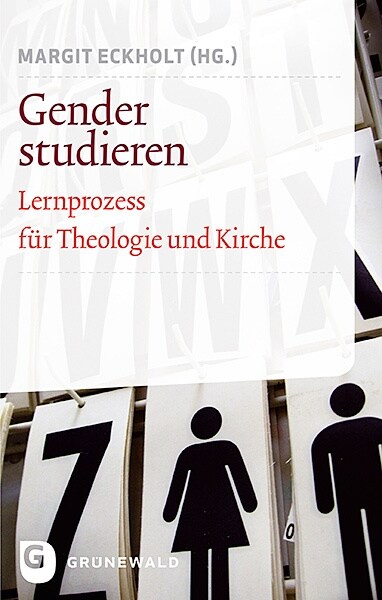 Gender Studieren: Lernprozess Fur Theologie Und Kirche (Paperback)