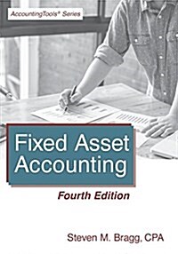 Fixed Asset Accounting: Fourth Edition (Paperback)