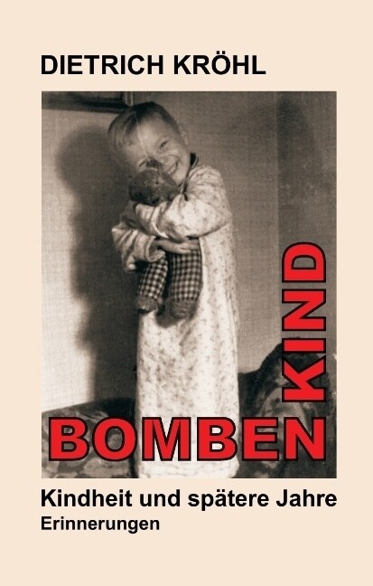 Bombenkind (Hardcover)