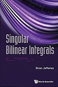 Singular Bilinear Integrals (Hardcover)